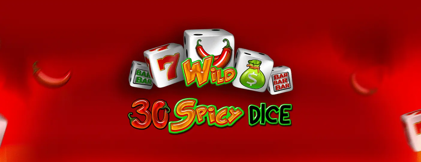 30 Spicy Dice