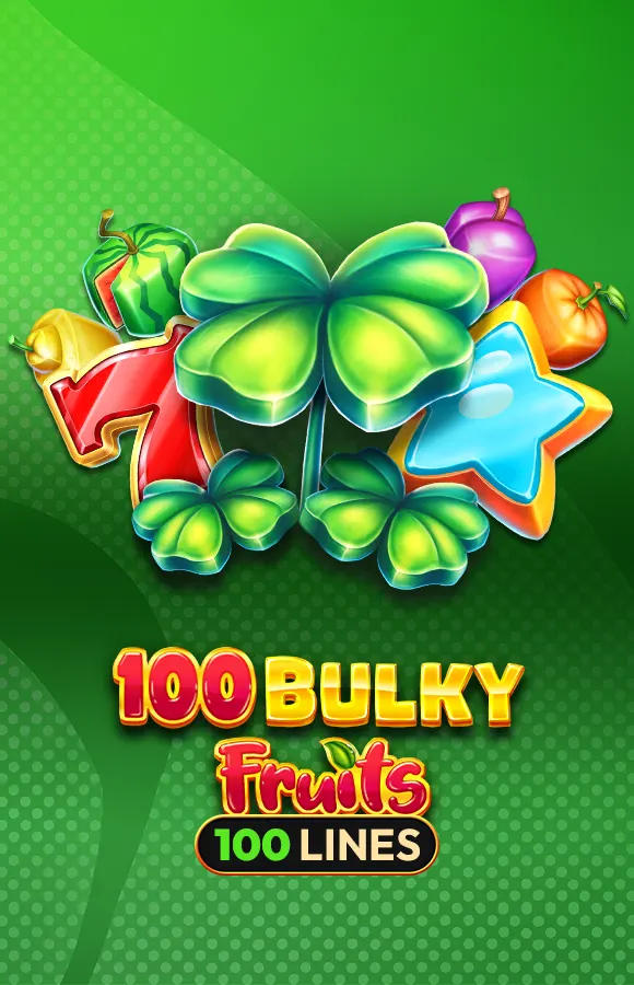 Jugar 100 Bulky Fruits online - Amusnet - Black Dragon Lab