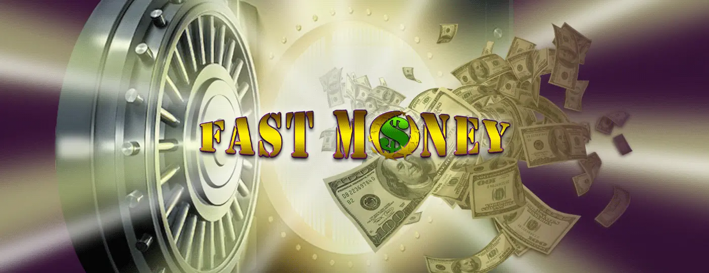 Fast Money