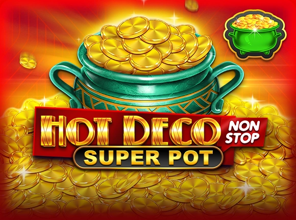 Hot Deco Nonstop Super Pot