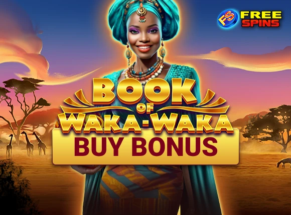 Book of Waka-Waka Buy Bonus